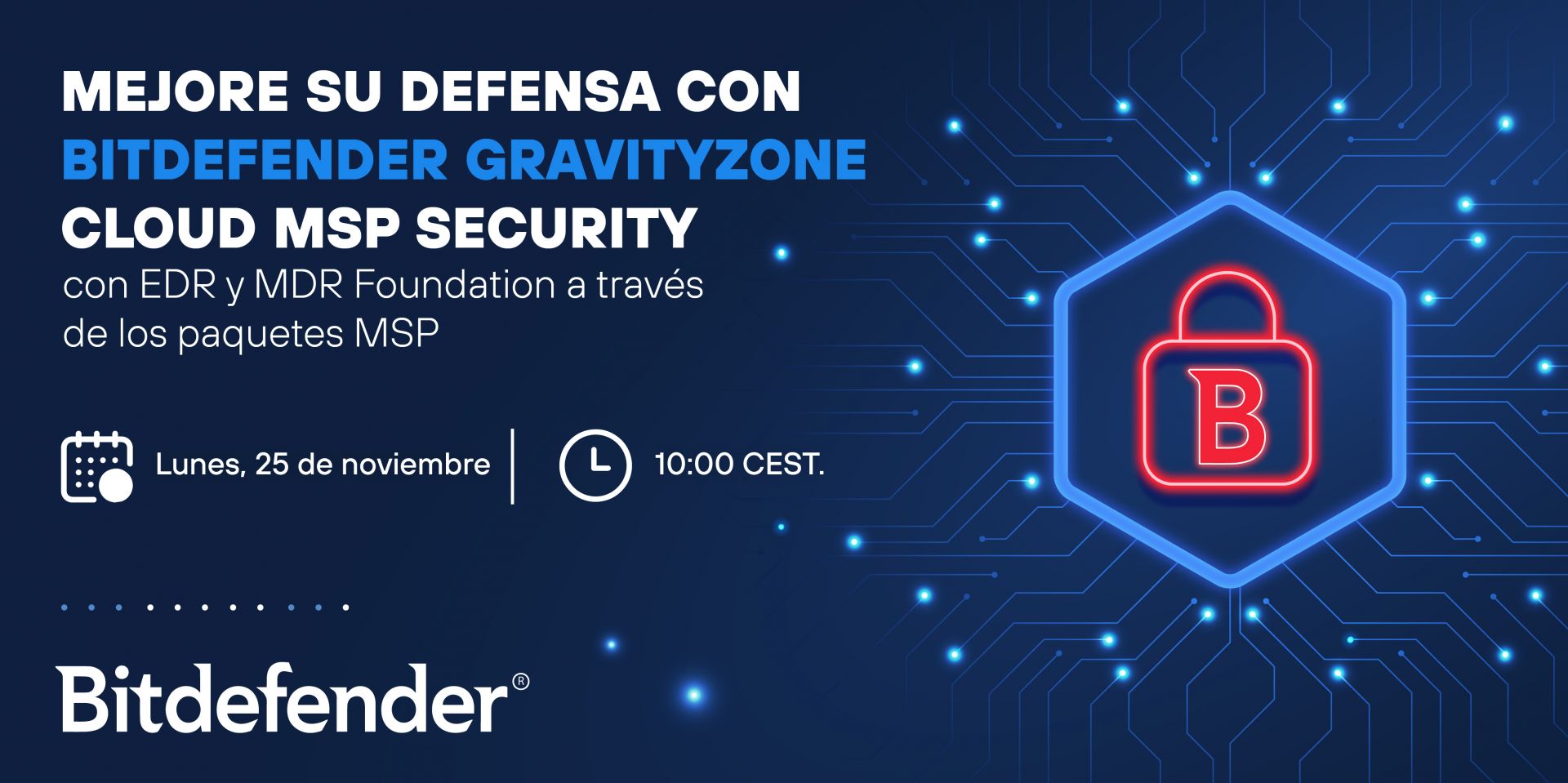 Mejore su defensa con Bitdefender GravityZone Cloud MSP Security con EDR y MDR Foundation a través de los paquetes MSP