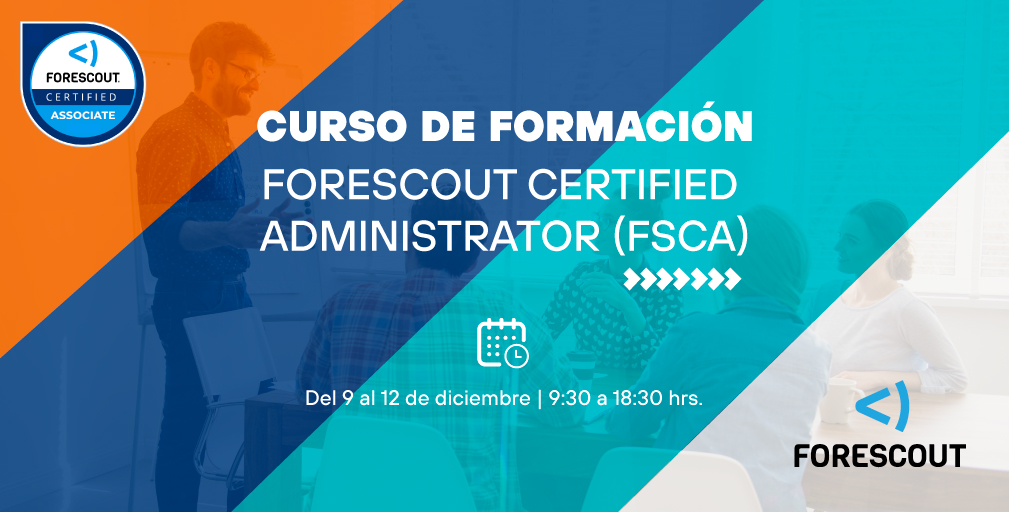 Forescout Certified Administrator (FSCA) 